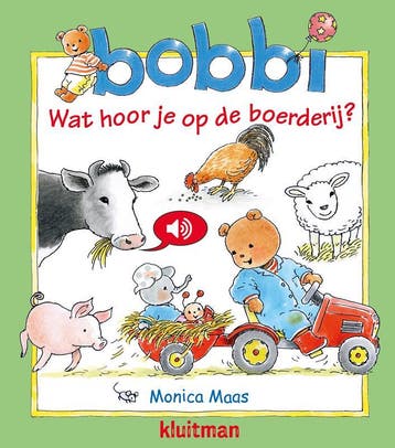 Wat hoor je op de boerderij? / Bobbi 9789020684957, Boeken, Verzenden, Gelezen, Monica Maas