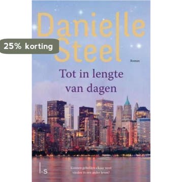 Tot in lengte van dagen 9789021809052 Danielle Steel, Verzenden, Danielle Steel