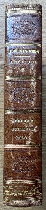 M. de Larenaudière, collectif - lUnivers: Mexique,