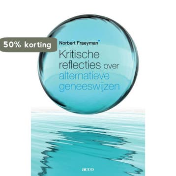 Kritische reflecties over alternatieve geneeswijzen, Verzenden, Zo goed als nieuw, Norbert Fraeyman