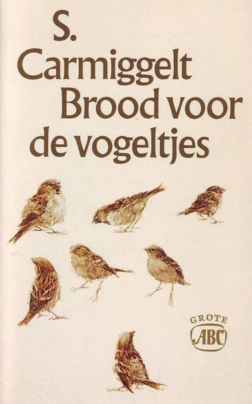 Brood voor de vogeltjes - Carmiggelt, Boeken, Verzenden, Nieuw