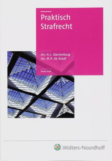 Praktisch strafrecht 9789001984397 H.J. Starrenburg, Boeken, Verzenden, Zo goed als nieuw, H.J. Starrenburg