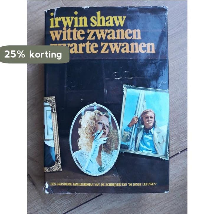Witte zwanen zwarte zwanen 9789010010025 Irwin Shaw, Livres, Livres Autre, Envoi
