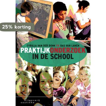 Praktijkonderzoek in de school 9789046905135, Verzenden, Cyrilla van der Donk