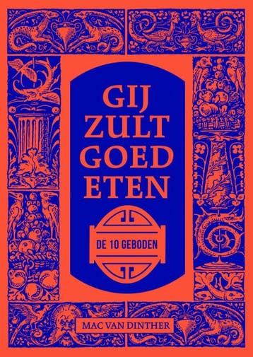 Gij zult goed eten 9789059566675 Mac van Dinther, Verzenden, Mac van Dinther