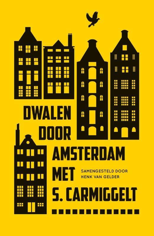 Dwalen door Amsterdam 9789029588362 Simon Carmiggelt, Livres, Romans, Envoi