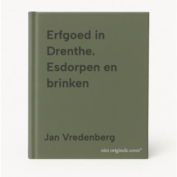 Erfgoed in Drenthe. Esdorpen en brinken 9789461481030, Verzenden, Zo goed als nieuw, Jan Vredenberg