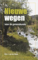 NIEUWE WEGEN VOOR DE GENEESKUNDE 9789066658332, Verzenden, Gelezen, W.J. van der Steen