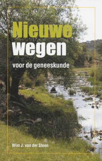 NIEUWE WEGEN VOOR DE GENEESKUNDE 9789066658332, Livres, Verzenden, W.J. van der Steen
