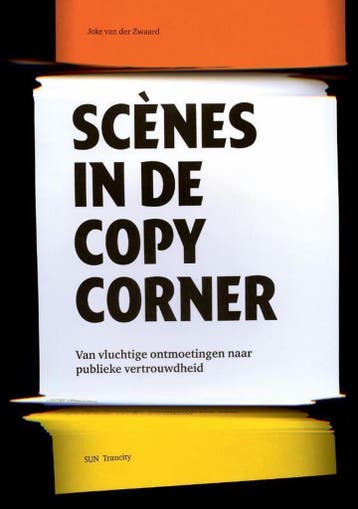 Scènes in de Copy Corner 9789461050038 Joke van der Zwaard, Verzenden, Gelezen, Joke van der Zwaard