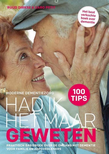 Had ik het maar geweten / Moderne dementiezorg / 1, Verzenden, Gelezen, Caro Petit