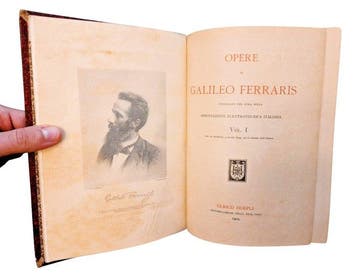 Ferraris - Opere a Cura della Associazione Elettrotecnica