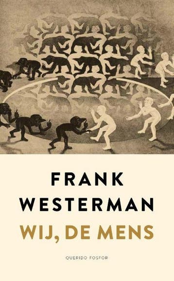 Wij, de mens 9789021412122 Frank Westerman, Verzenden, Zo goed als nieuw, Frank Westerman