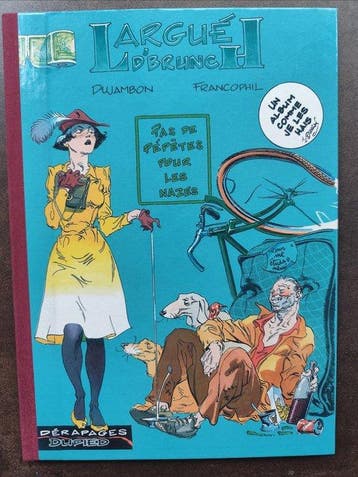 Largué dbrunch + 2x ex-libris + dédicace - C - 1 Album -, Livres, BD
