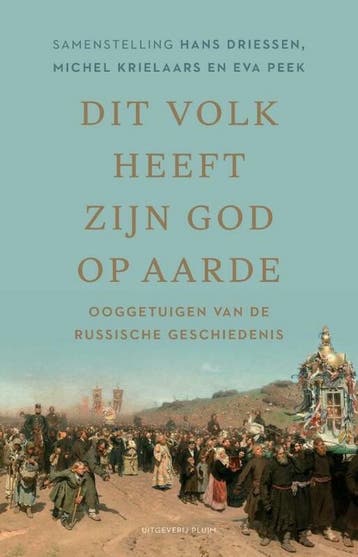 Dit volk heeft zijn God op aarde 9789493304819 Hans Driessen, Verzenden, Hans Driessen