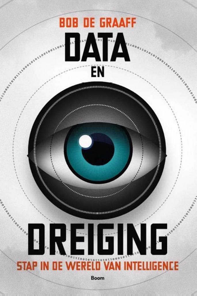 Data en dreiging 9789461058720 Bob de Graaff, Boeken, Geschiedenis | Wereld, Zo goed als nieuw, Verzenden