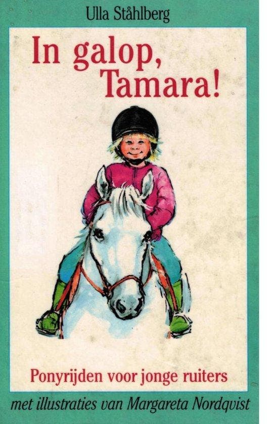 IN GALOP, TAMARA 9789025400873 Stahlberg, Boeken, Kinderboeken | Kleuters, Gelezen, Verzenden