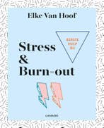 Eerste hulp bij stress & burn-out 9789401446525, Boeken, Verzenden, Zo goed als nieuw, Elke Van Hoof
