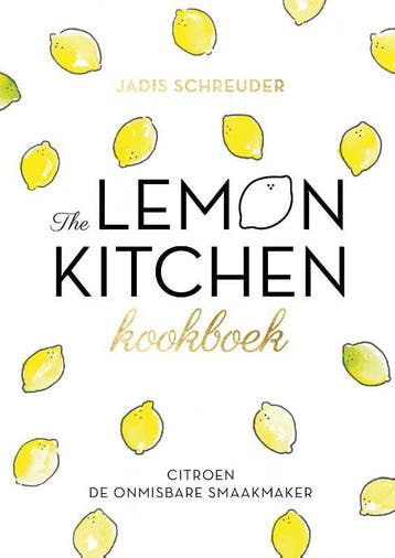 The lemon kitchen kookboek 9789024588305 Jadis Schreuder, Verzenden, Jadis Schreuder