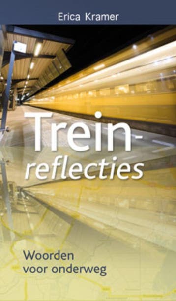 TREIN-REFLECTIES 9789033819247 Erica Kramer, Verzenden, Gelezen, Erica Kramer