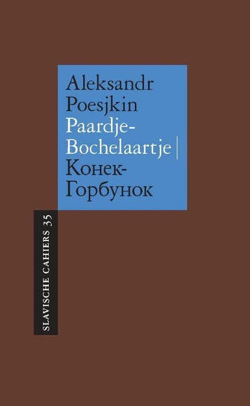 Paardje-Bochelaartje / Slavische Cahiers / 35 9789061434603, Verzenden, Zo goed als nieuw, Aleksandr Poesjkin