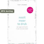 Nooit meer te druk 9789024572687 Tony Crabbe, Verzenden, Zo goed als nieuw, Tony Crabbe