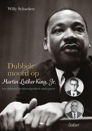 Dubbele moord op Martin Luther King, Jr. 9789044133523, Boeken, Verzenden, Gelezen, Willy Schaeken