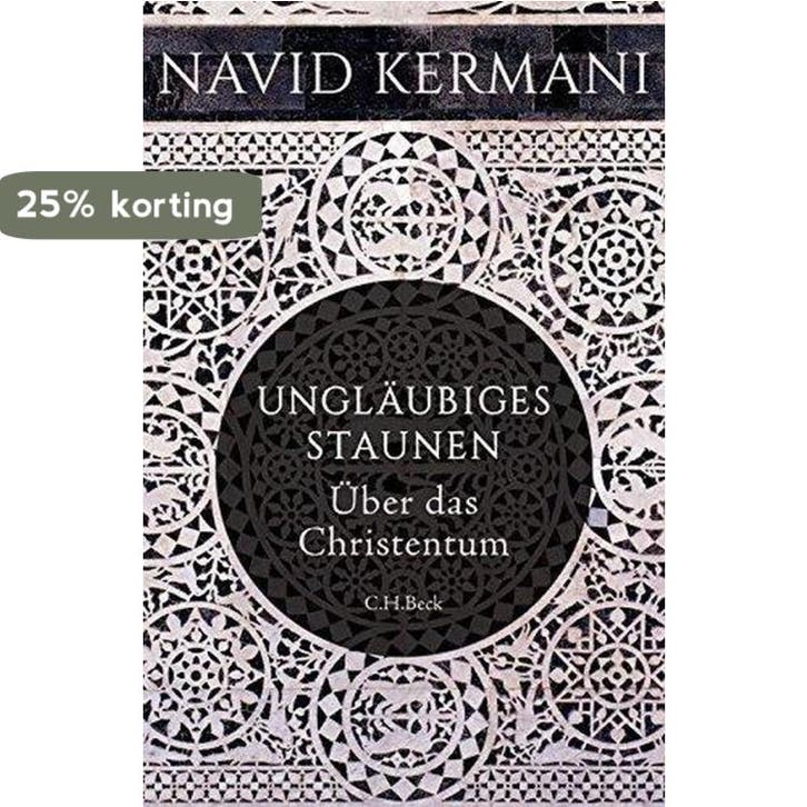 Ungläubiges Staunen 9783406683374 Navid Kermani, Boeken, Taal | Duits, Gelezen, Verzenden