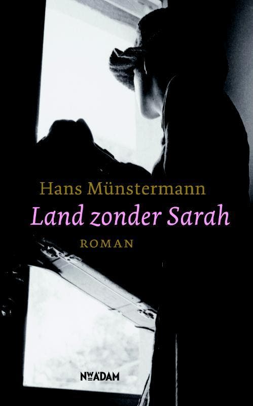 Land zonder Sarah 9789046805138 Hans Münstermann, Livres, Romans, Envoi