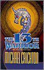 The 13th warrior 9789024509294 Michael Crichton, Verzenden, Gelezen, Michael Crichton