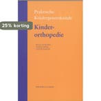 Kinderorthopedie / Praktische kindergeneeskunde, Verzenden, J.A. van der Sluis