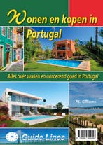 Wonen en kopen in Portugal / Wonen en kopen in 9789492895356, Verzenden, Gelezen, Peter Gillissen
