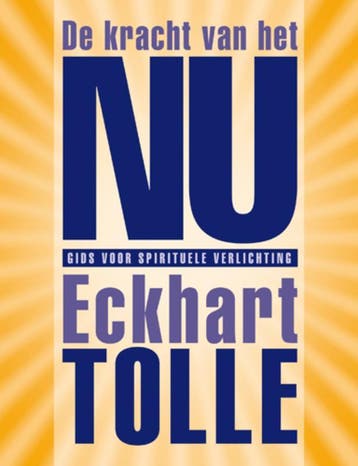 De kracht van het nu 9789020204377 Eckhart Tolle, Verzenden, Zo goed als nieuw, Eckhart Tolle