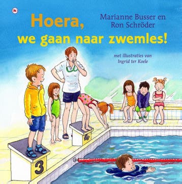 Hoera, we gaan naar zwemles! 9789044344257 Marianne Busser, Verzenden, Marianne Busser