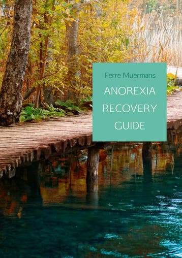Anorexia recovery guide 9789402195880 Ferre Muermans, Verzenden, Ferre Muermans