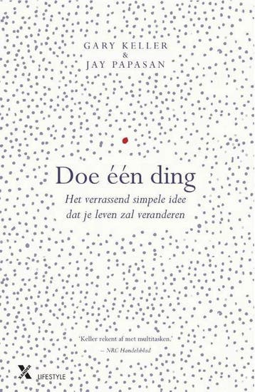 Doe één ding 9789401606134 Gary Keller, Boeken, Verzenden, Gelezen, Gary Keller