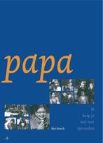 Papa 9789021545882 B. Bosch, Boeken, Verzenden, Gelezen, B. Bosch