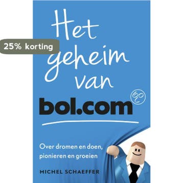 Het geheim van Bol.com 9789047010937 Michel Schaeffer, Verzenden, Michel Schaeffer