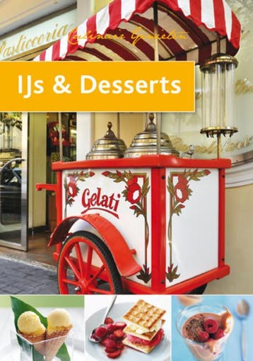 IJs en desserts / Culinair genieten 9789054265672, Boeken, Kookboeken, Verzenden, Zo goed als nieuw