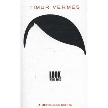 Look Whos Back 9780857052933 Timur Vermes, Verzenden, Timur Vermes