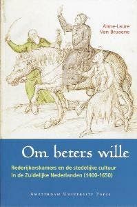 Om beters wille 9789053565612 A.-L. van Bruaene, Boeken, Verzenden, Gelezen, A.-L. van Bruaene