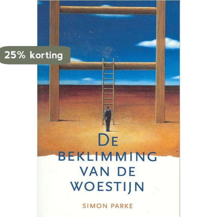 De Beklimming Van De Woestijn 9789070656980 Simon Parke, Boeken, Thrillers, Zo goed als nieuw, Verzenden