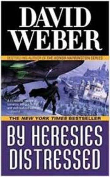 By Heresies Distressed 9780765353993 David Weber, Verzenden, David Weber