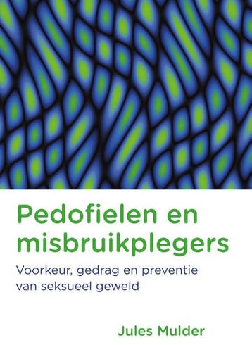 Pedofielen en misbruikplegers 9789088508646 Jules Mulder, Boeken, Verzenden, Zo goed als nieuw, Jules Mulder