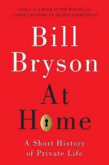 At Home 9780767919388 Bill Bryson, Verzenden, Zo goed als nieuw, Bill Bryson