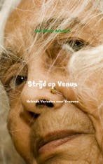 Strijd op Venus 9789402116083 Ann Marie Ackaert, Verzenden, Ann Marie Ackaert