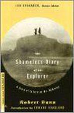 The Shameless Diary of an Explorer 9780679783251 Robert Dunn, Verzenden, Gelezen, Robert Dunn