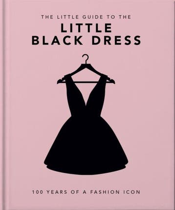 The Little Book of The Little Black Dress 9781800694071 OH, Verzenden, Zo goed als nieuw, OH