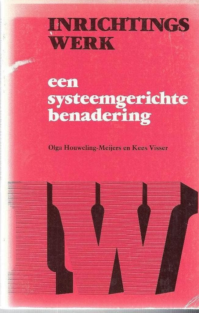 Inrichtingswerk 9789025500306 O. Houweling-Meijers, Livres, Science, Envoi