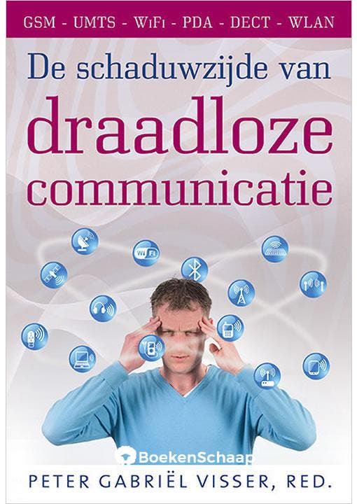 De schaduwzijde van draadloze communicatie, Boeken, Gezondheid, Dieet en Voeding, Gelezen, Verzenden
